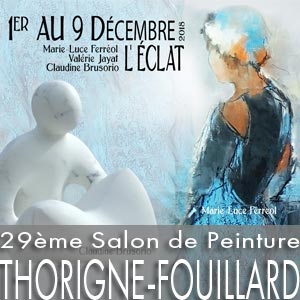 29ème Salon de Peinture - Thorigné-Fouillard - du 1er au 9 décembre 2018