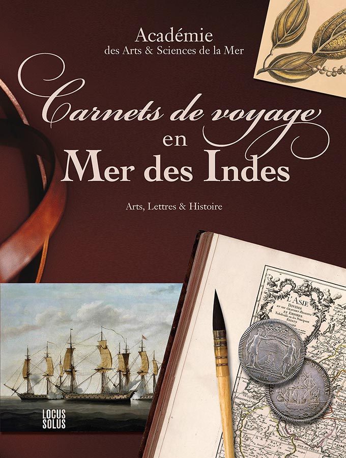 Carnets de voyage en Mer des Indes - Académie des Arts & Sciences de la Mer - LOCUS SOLUS - couverture