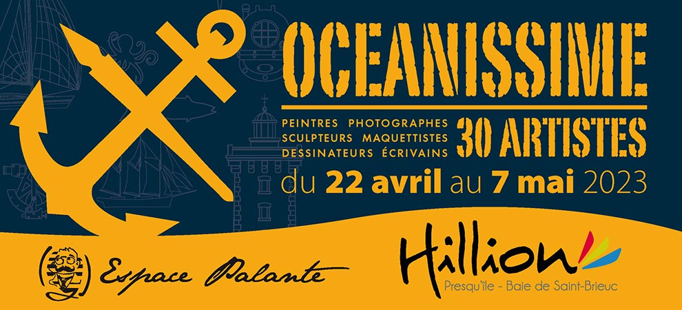 Océanissime 2023 – Hillion (22) du 22 avril au 07 mai 2023